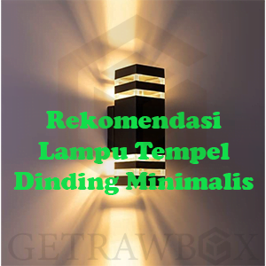 Rekomendasi Lampu Tempel Dinding Minimalis