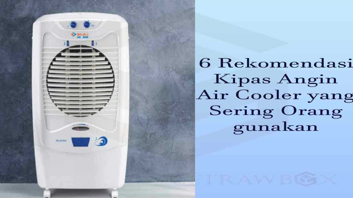 rekomendasi kipas angin air cooler