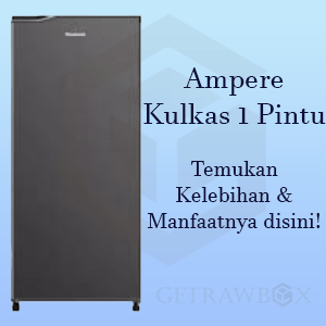 Ampere Kulkas 1 Pintu