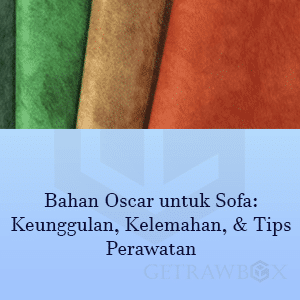 Bahan Oscar untuk Sofa