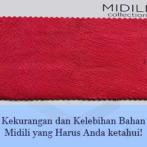 Kekurangan dan Kelebihan Bahan Midili