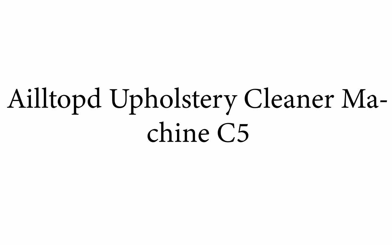 Ailltopd Upholstery Cleaner Machine C5