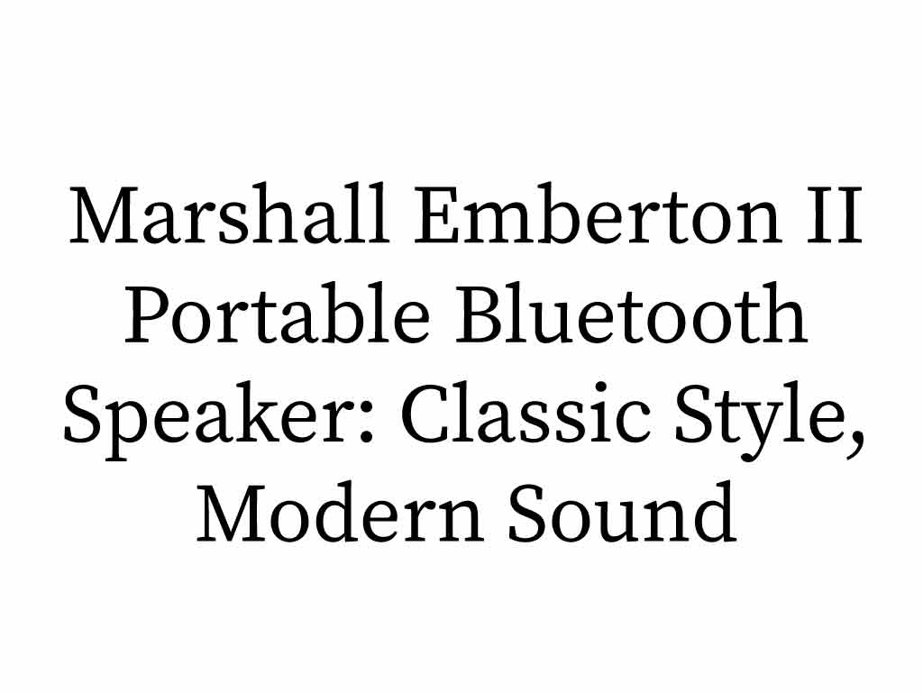 Marshall Emberton II Portable Bluetooth Speaker