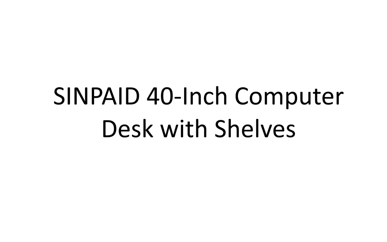 SINPAID 40-Inch Computer Desk with Shelves